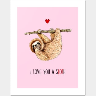 I love you a sLOTh Posters and Art